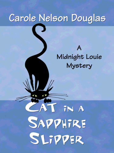 Cat in a Sapphire Slipper by Carole Nelson Douglas