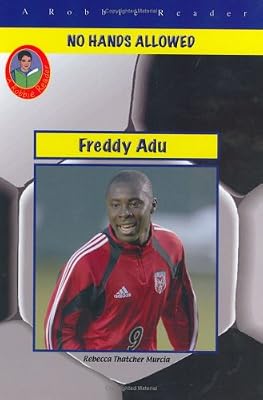 Freddy Adu: young Soccer Super Star (Robbie Readers)