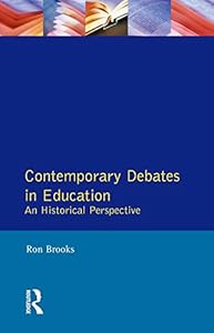 Contemporary Debates in Education: An Historical Perspective (Effective Teacher, The)