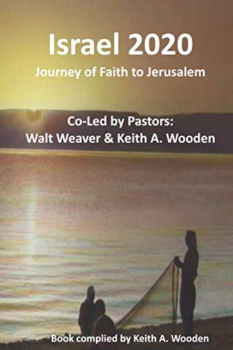 Israel 2020 by Keith A. Wooden