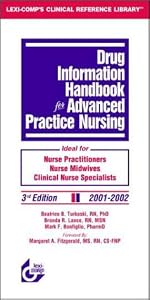 Drug Information Handbook for Advanced Practice Nursing by Turkoski, Beatrice B.