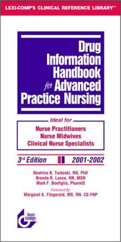 Drug Information Handbook for Advanced Practice Nursing by Turkoski, Beatrice B.