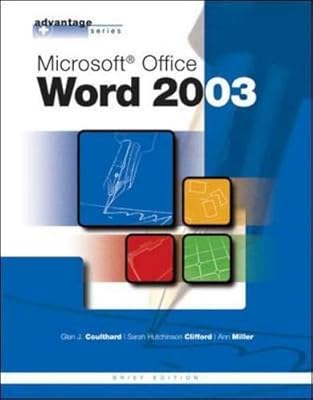 The Advantage Series: Microsoft Office Word 2003, Brief Edition
