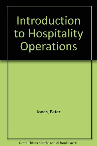 Introduction to hospitality operations by Peter Jones