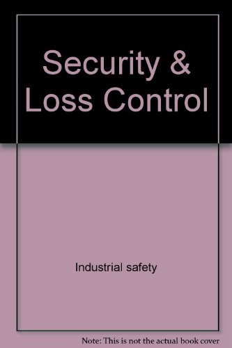 Security & Loss Control (Merrill's International Series in Engineering Technology) by Norman R. Bottom