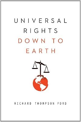 Universal Rights Down to Earth