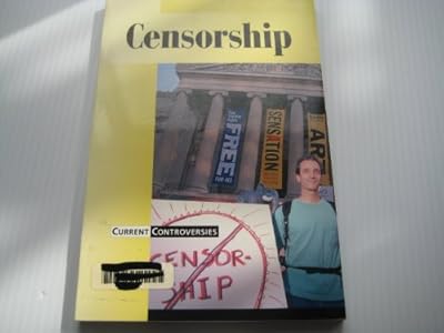 Current Controversies - Censorship (paperback edition)