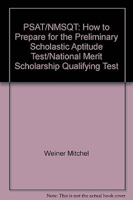 PSAT/NMSQT: How to Prepare for the Preliminary Scholastic Aptitude Test/National Merit Scholarship Qualifying Test