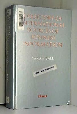 The directory of international sources of business information