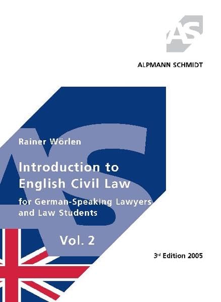 Introduction to English Civil Law - Vol. 2. For German-Speaking Lawerys and Law Students (Alpmann und Schmidt - Skripte) by unknown author