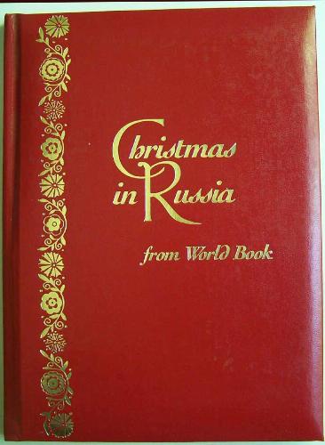 Christmas in Russia (Christmas Around the World from World Book) by World Book
