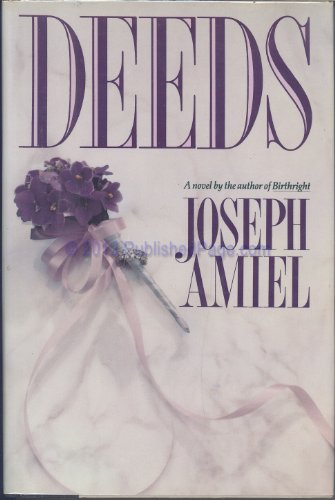 Deeds by Joseph Amiel
