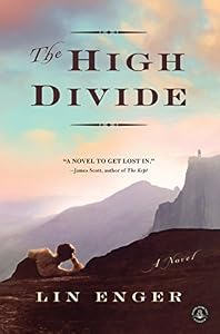 The High Divide: A Novel
