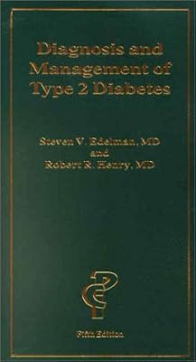 Diagnosis and Management of Type 2 Diabetes, 5th ed.