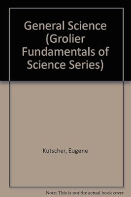 General Science - Basic Activities (Grolier Fundamentals of Science Series)