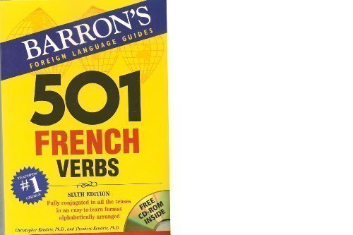 501 French Verbs, 6th Ed. by Christopher Kendris