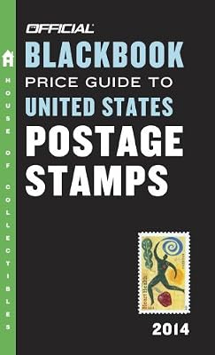 The Official Blackbook Price Guide to United States Postage Stamps 2014, 36th Edition