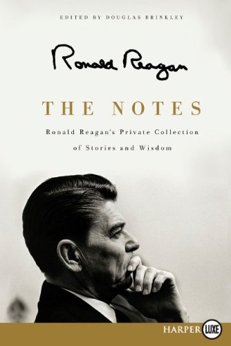 The Notes LP: Ronald Reagan's Private Collection of Stories and Wisdom by Ronald Reagan