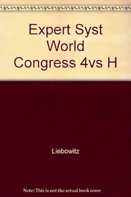 Expert Systems World Congress Proceedings: Orlando, Florida - December 16-19, 1991 (3 Volumes)