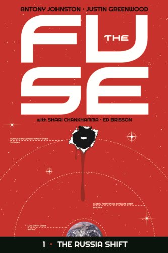 The Fuse Volume 1: The Russia Shift by Antony Johnston