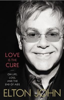 Love Is the Cure: On Life, Loss, and the End of AIDS