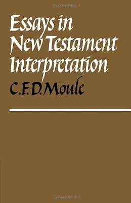 Essays in New Testament Interpretation