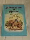 Adventures of Mohan by Ella Grove (1990-12-04)