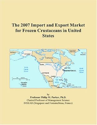 The 2007 Import and Export Market for Frozen Crustaceans in United States