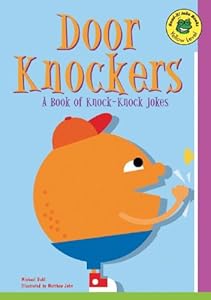Door Knockers: A Book of Knock-Knock Jokes