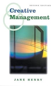 Creative Management (Published in association with The Open University)