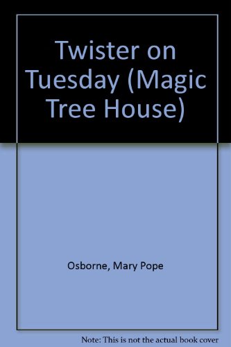 Twister on Tuesday by Mary Pope Osborne