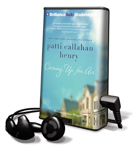 Coming Up for Air by Patti Callahan Henry