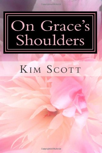 On Grace's Shoulders by Kim Scott