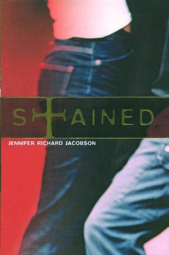 Stained by Jennifer Richard Jacobson