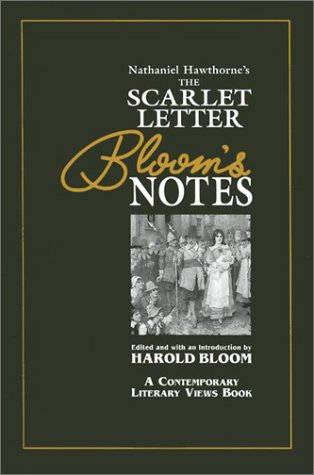 Nathaniel Hawthorne's the Scarlet Letter: Bloom's Notes (Contemporary Literary Views) by Harold Bloom