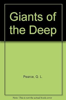 Giants of the Deep