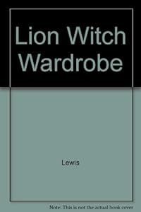 The Lion, the Witch, and the Wardrobe