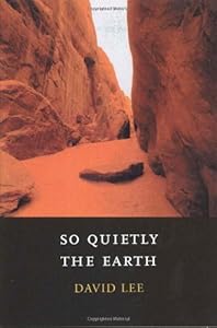 So Quietly the Earth