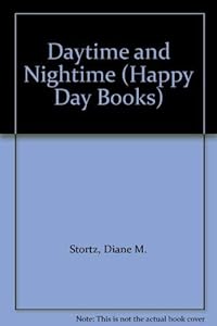 Daytime and Nightime (Happy Day Books)