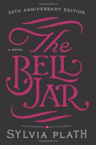 The Bell Jar by Sylvia Plath