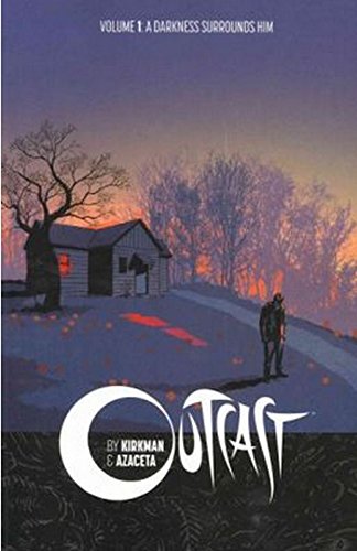 Outcast by Kirkman &amp; Azaceta by Robert Kirkman