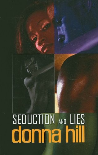 Seduction and Lies by Donna Hill
