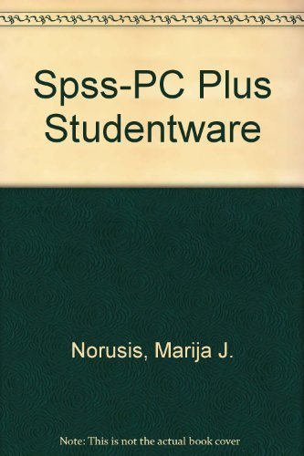 Spss-PC Plus Studentware by Marija J. Norusis