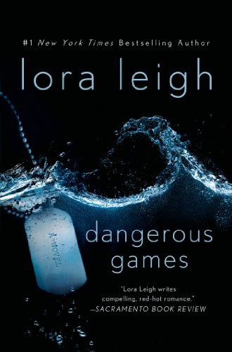 Dangerous Games by Lora Leigh