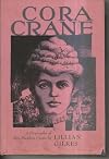 Cora Crane: A Biography of Mrs. Stephen Crane