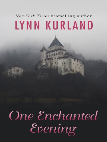 One Enchanted Evening by Lynn Kurland