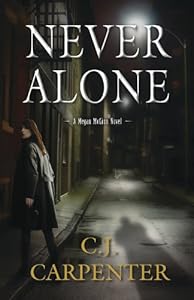 Never Alone (A Megan McGinn Novel)