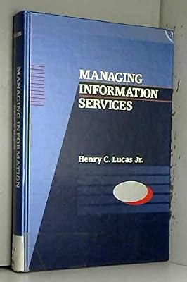 Managing Information Services (The Macmillan Series in Information Systems)