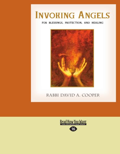 Invoking Angels -  Rabbi David A. Cooper, Large Print