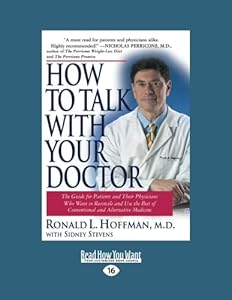 How to Talk to Your Doctor by Ronald L. Hoffman